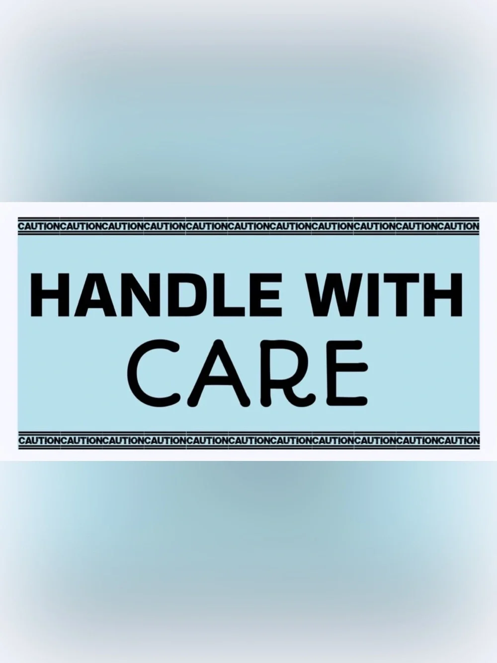 50 STICKERS -- ‘CAUTION - HANDLE WITH CARE’ - BLUE